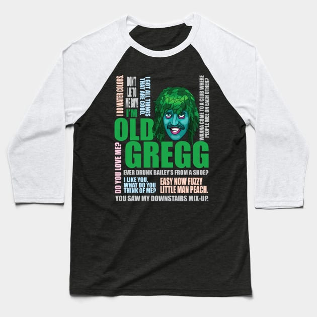 I'm Old Gregg Baseball T-Shirt by CoolDojoBro